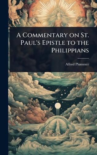 Cover image for A Commentary on St. Paul's Epistle to the Philippians