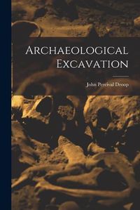 Cover image for Archaeological Excavation