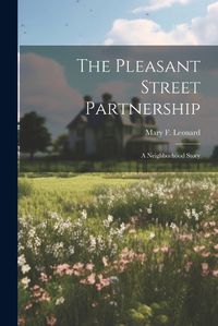 Cover image for The Pleasant Street Partnership