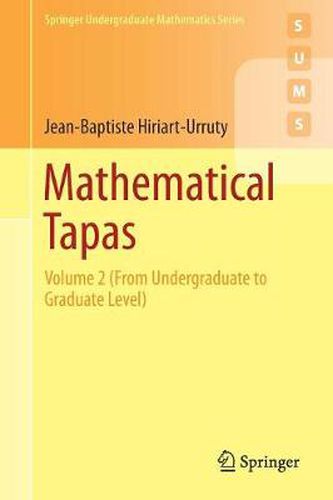 Cover image for Mathematical Tapas: Volume 2 (From Undergraduate to Graduate Level)