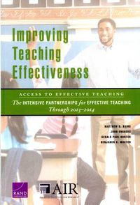 Cover image for Improving Teaching Effectiveness: Access to Effective Teaching: The Intensive Partnerships for Effective Teaching Through 2013-2014