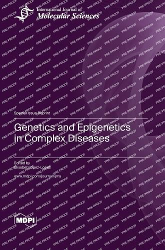 Cover image for Genetics and Epigenetics in Complex Diseases