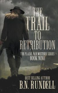 Cover image for The Trail to Retribution