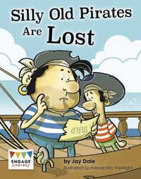 Cover image for Silly Old Pirates Are Lost