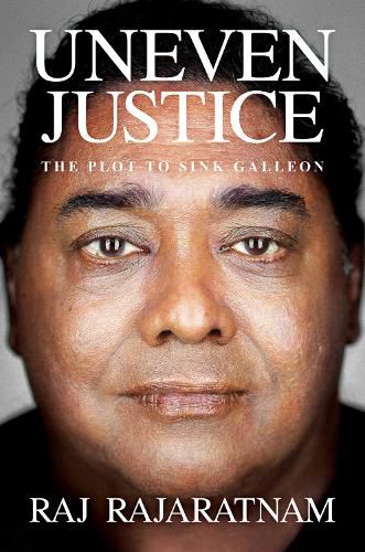 Cover image for Uneven Justice: The Plot to Sink Galleon