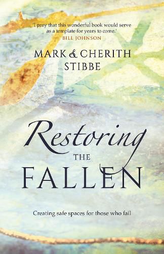 Cover image for Restoring the Fallen: Creating Safe Spaces for Those Who Fail