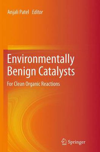 Cover image for Environmentally Benign Catalysts: For Clean Organic Reactions