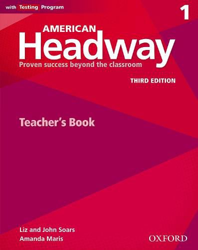 Cover image for American Headway: One: Teacher's Resource Book with Testing Program: Proven Success beyond the classroom