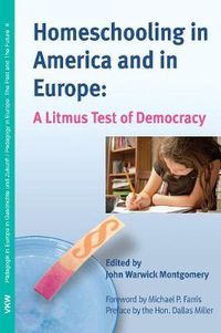 Cover image for Homeschooling in America and in Europe