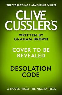 Cover image for Clive Cussler's Desolation Code