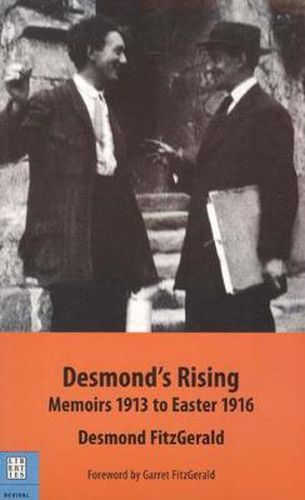 Desmond's Rising: Memoirs 1913 to Easter 1916