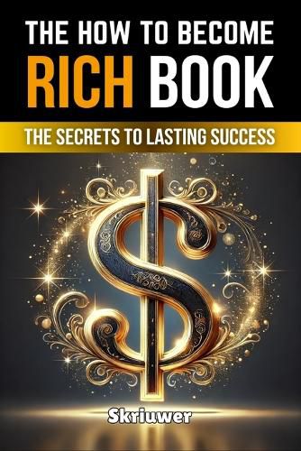 Cover image for The How to Become Rich Book