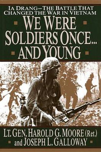 We Were Soldiers Once...And Young