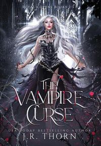 Cover image for The Vampire Curse: Royal Covens Books 1-3