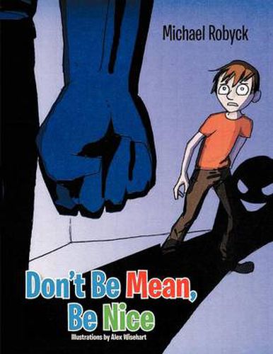 Cover image for Don't Be Mean, Be Nice