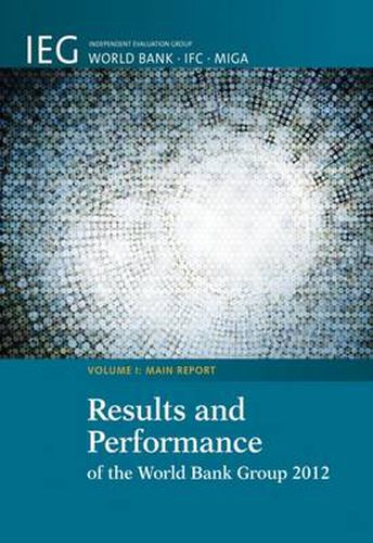 Cover image for Results and Performance of the World Bank Group 2012