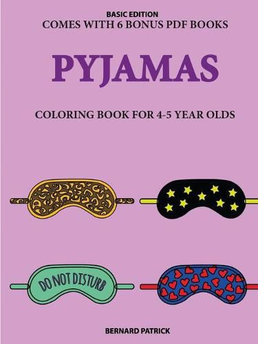 Cover image for Coloring Book for 4-5 Year Olds (Pyjamas)