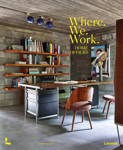 Cover image for Where We Work: Home Offices