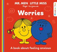 Cover image for Mr. Men Little Miss: Worries