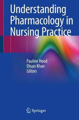 Cover image for Understanding Pharmacology in Nursing Practice