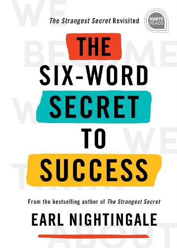 The Six-Word Secret to Success