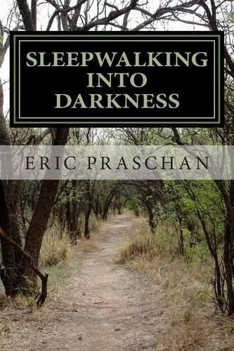 Cover image for Sleepwalking into Darkness: (The James Women Trilogy Book 2)
