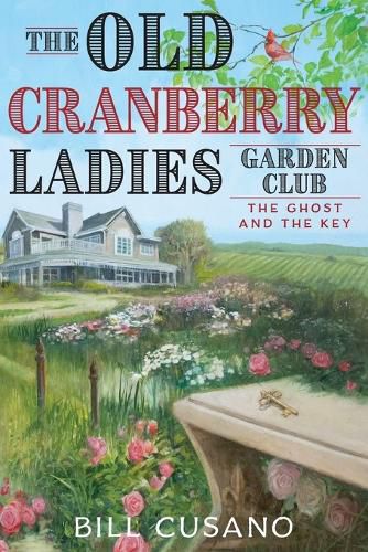 Cover image for The Old Cranberry Ladies Garden Club