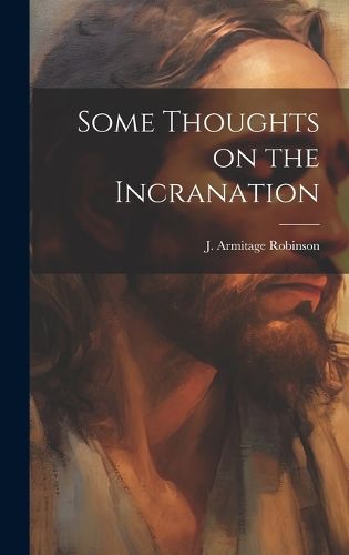 Cover image for Some Thoughts on the Incranation