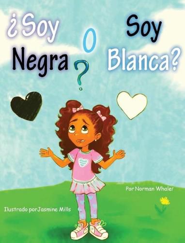 ?Soy Negra o Soy Blanca?