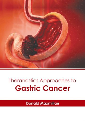 Cover image for Theranostics Approaches to Gastric Cancer