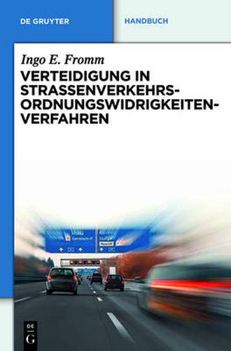 Cover image for Verteidigung in Strassenverkehrs-Ordnungswidrigkeitenverfahren