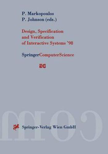 Cover image for Design, Specification and Verification of Interactive Systems '98: Proceedings of the Eurographics Workshop in Abingdon, UK, June 3-5, 1998