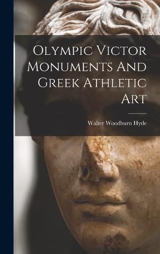 Cover image for Olympic Victor Monuments And Greek Athletic Art