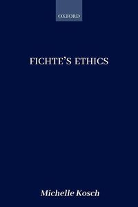 Cover image for Fichte's Ethics