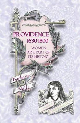 Cover image for Providence: 1630-1800 - Women Are Part of Its History