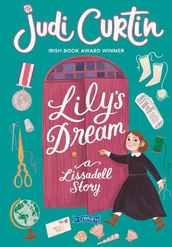 Lily's Dream: A Lissadell Story