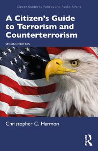 Cover image for A Citizen's Guide to Terrorism and Counterterrorism