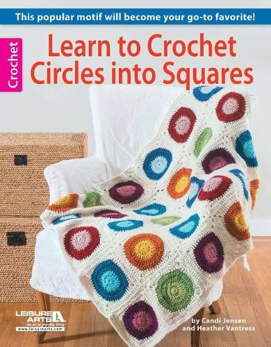Cover image for Learn to Crochet Circles Into Squares