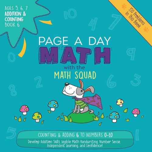 Cover image for Page A Day Math Addition & Counting Book 6: Adding 6 to the Numbers 0-10