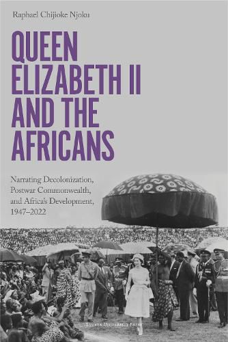 Cover image for Queen Elizabeth II and the Africans