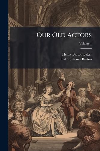 Cover image for Our Old Actors