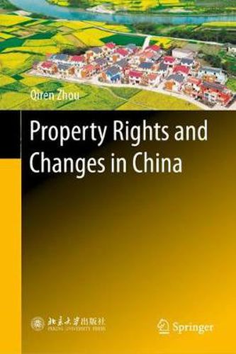 Cover image for Property Rights and Changes in China