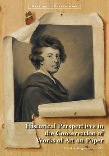 Cover image for Historical Perspectives in the Conservation of Works of Art on Paper