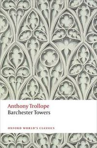 Cover image for Barchester Towers: The Chronicles of Barsetshire