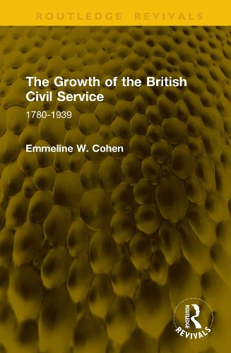 Cover image for The Growth of the British Civil Service