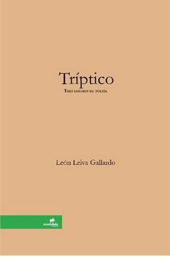 Cover image for Triptico [Tres Lustros De Poesia]