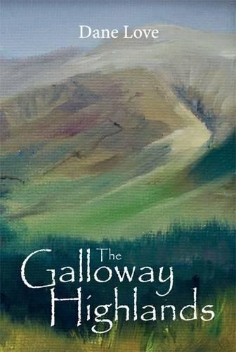 Cover image for The Galloway Highlands