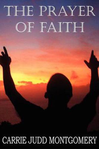 Cover image for The Prayer of Faith