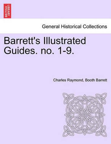 Cover image for Barrett's Illustrated Guides. No. 1-9.