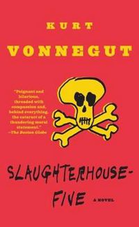 Cover image for Slaughterhouse-Five: A Duty Dance with Death